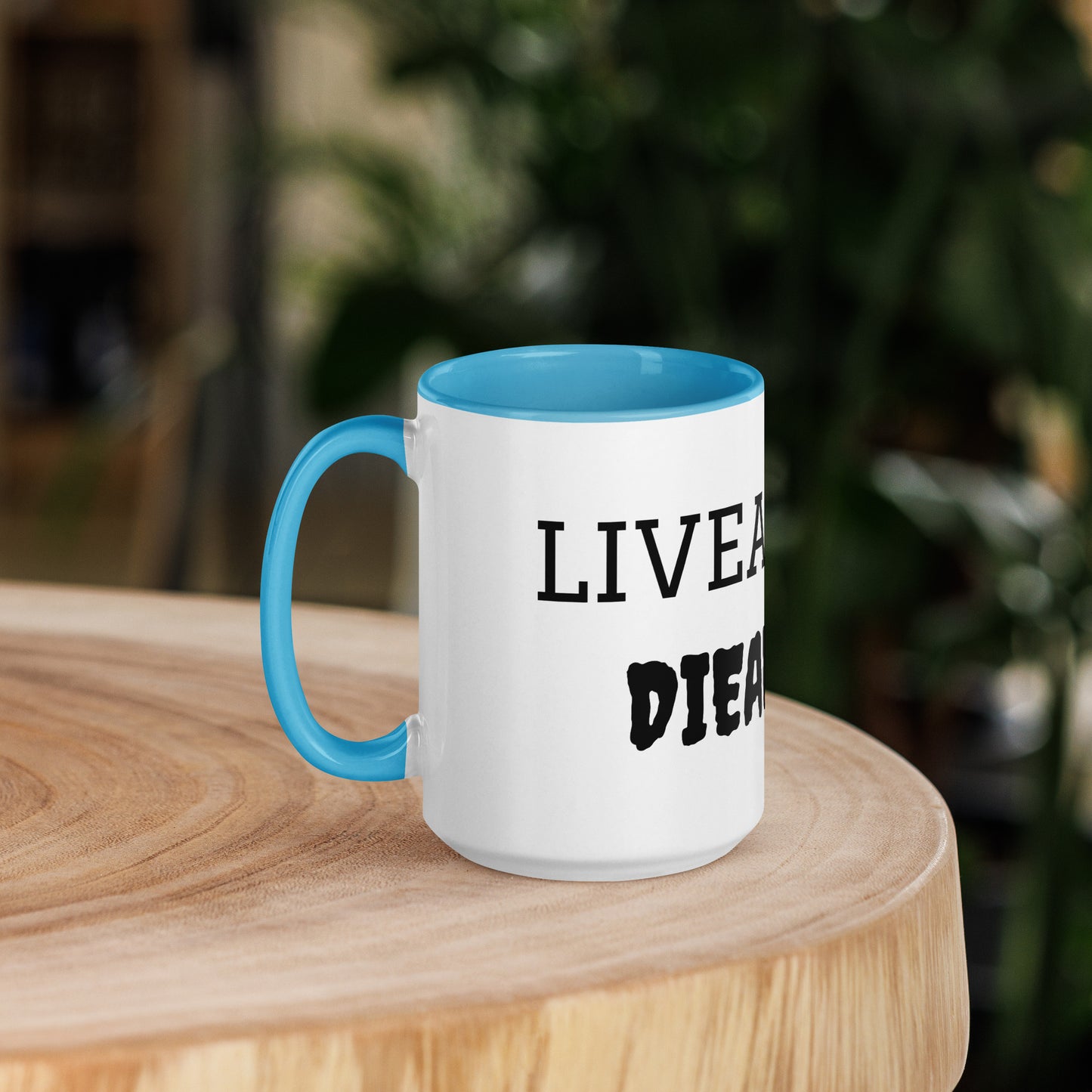 Live & Die Multicolor Mug