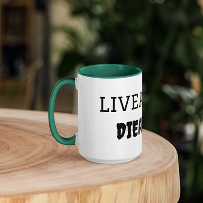 Live & Die Multicolor Mug