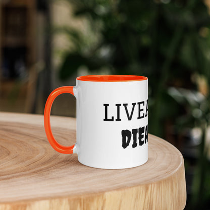 Live & Die Multicolor Mug