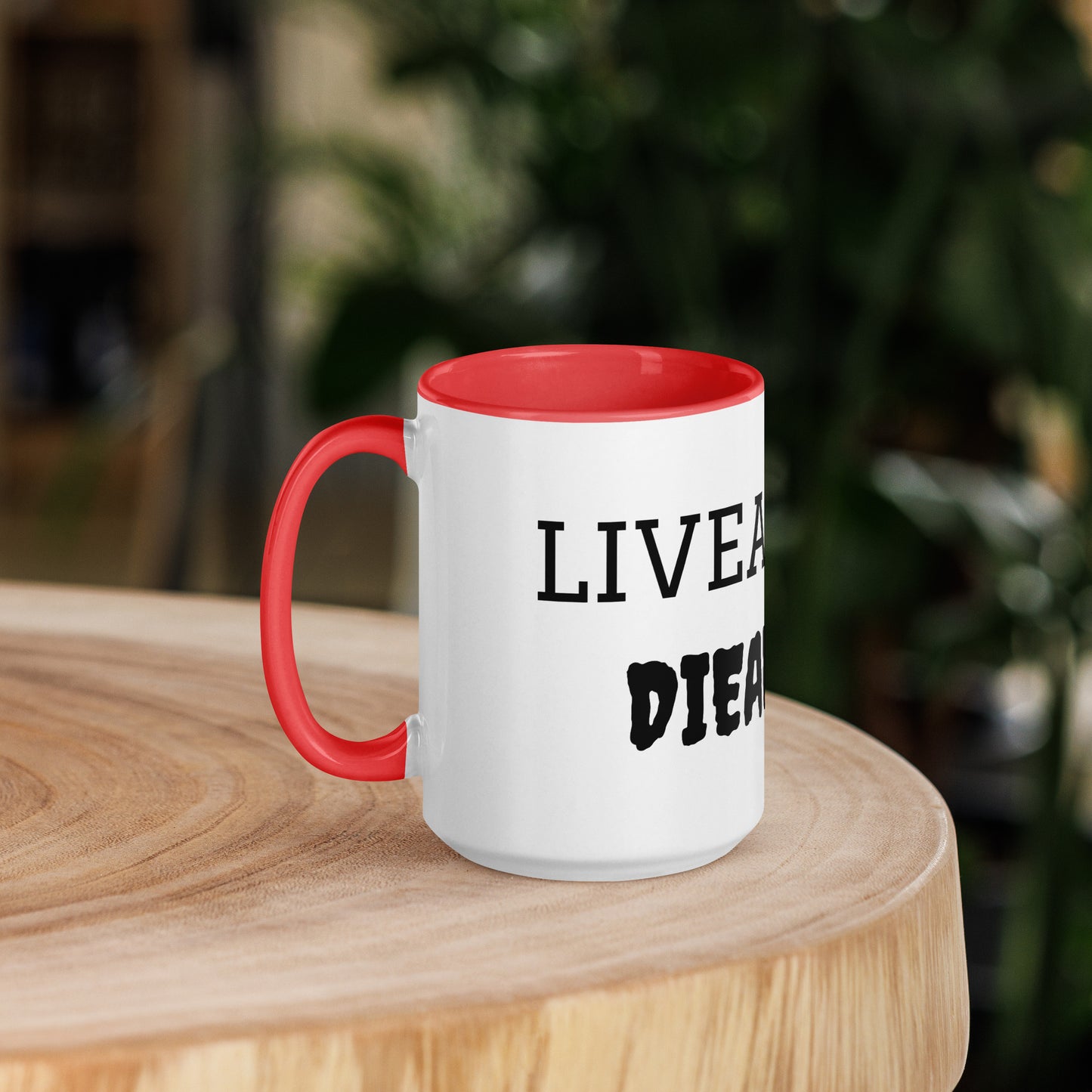 Live & Die Multicolor Mug