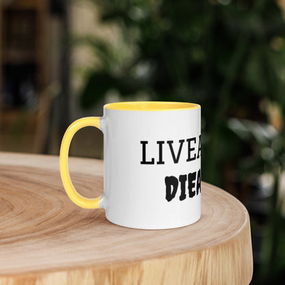 Live & Die Multicolor Mug